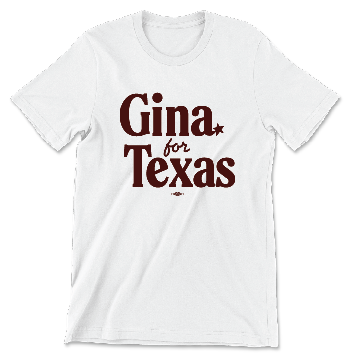 Gina For Texas (White Unisex Tee)