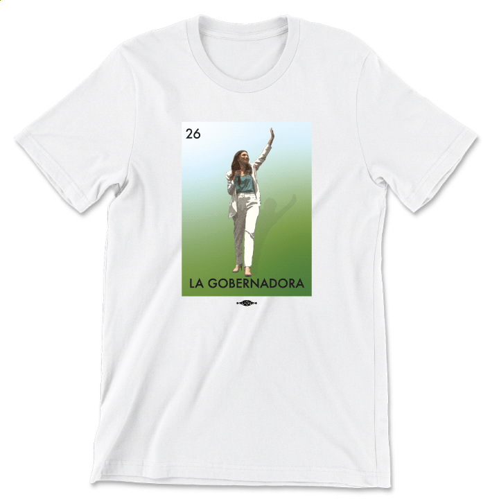 La Gobernadora (White Unisex Tee)