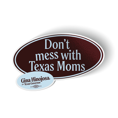 Don't Mess With Texas Moms (5" x 3" Vinyl Sticker -- Pack of Two!)