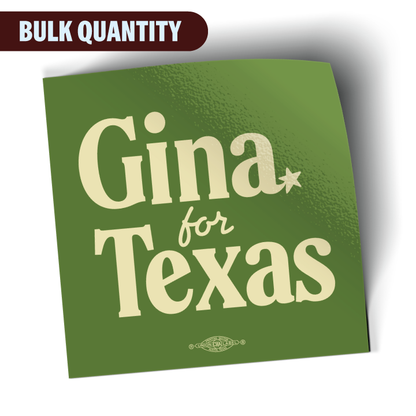 Gina For Texas - Green (4" x 4" Vinyl Sticker) BULK