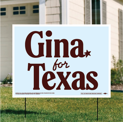 Gina For Texas (24in. x 18in. Coroplast Yard Sign) BULK