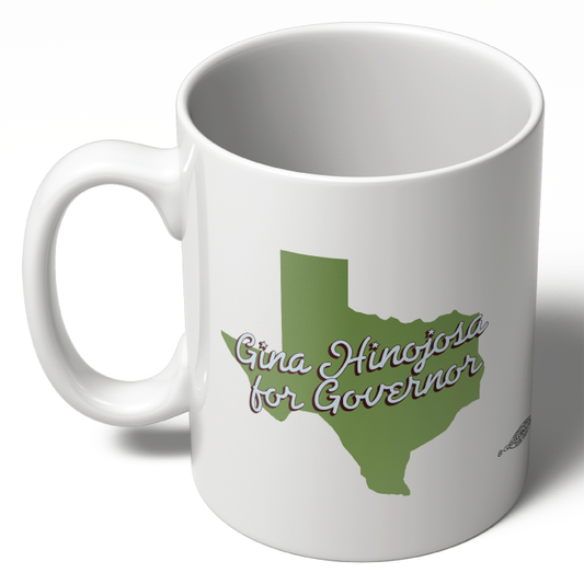 Gina Hinojosa for Governor (11oz. Coffee Mug)