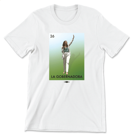 La Gobernadora (White Unisex Tee)