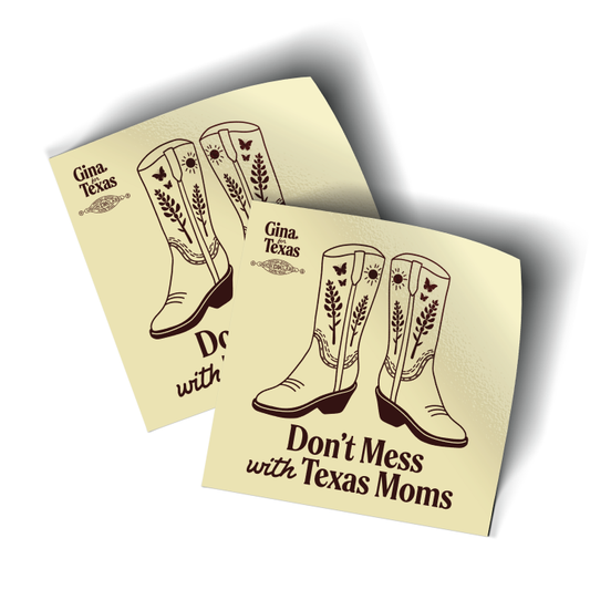 Don't Mess With Texas Moms (4" x 4" Vinyl Sticker -- Pack of Two!)